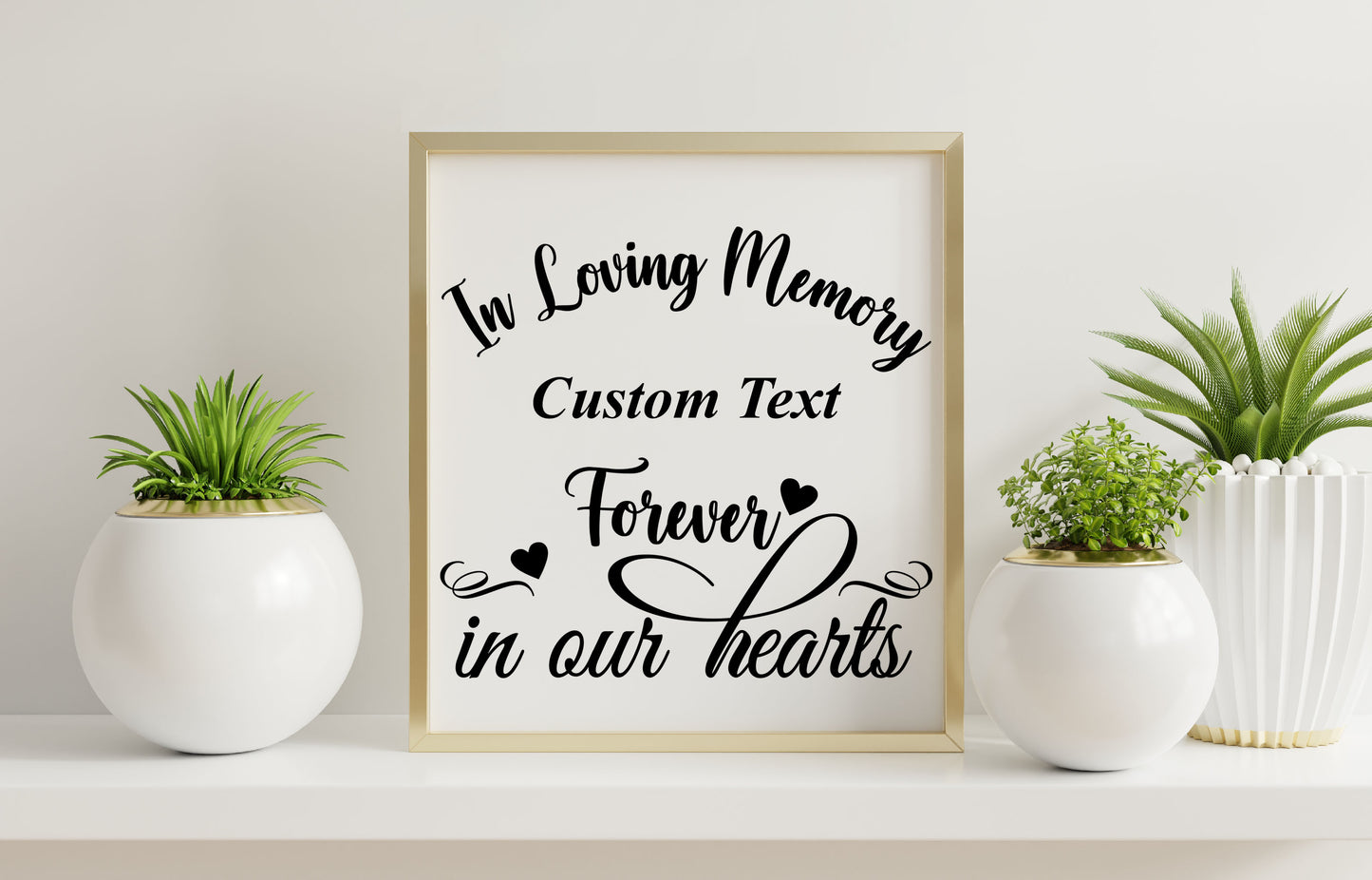 In Loving Memory Forever in Our Hearts SVG Digital Download