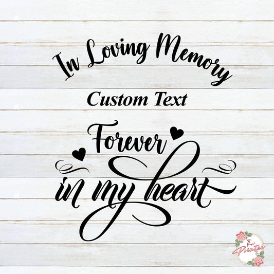 In Loving Memory SVG, Forever in my Heart SVG Digital Download