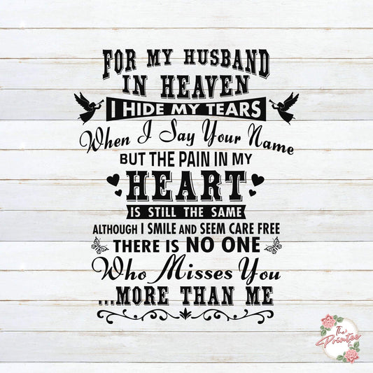 Husband in Heaven I Hide My Tears SVG Digital Download