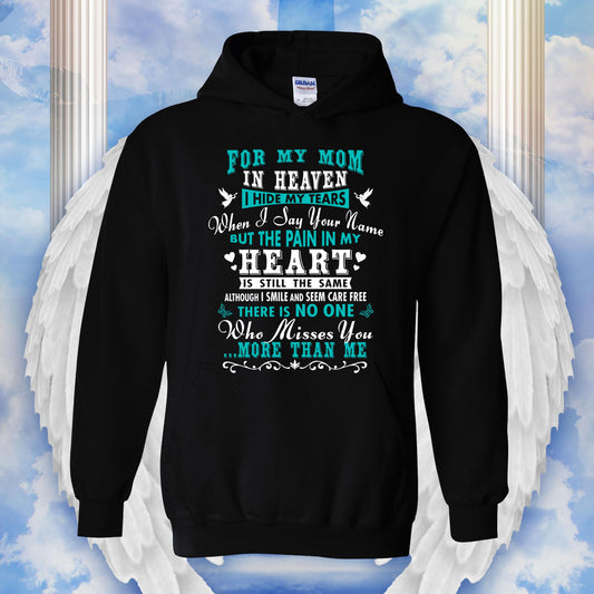 In Loving Memory Hoodie T-shirt Sweatshirt, RIP Mom, Mom in Heaven