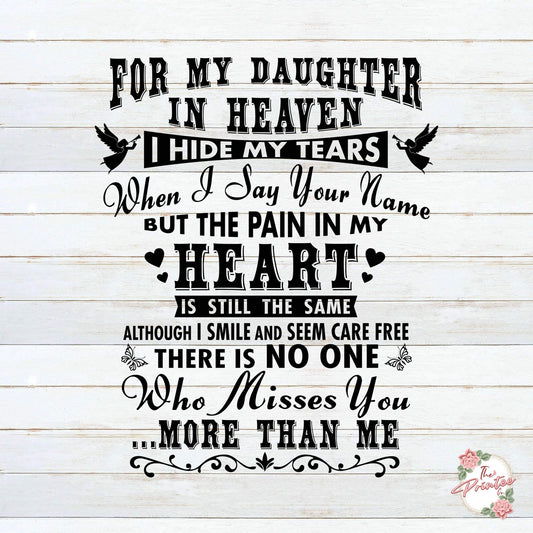 Daughter in Heaven I Hide My Tears SVG Digital Download