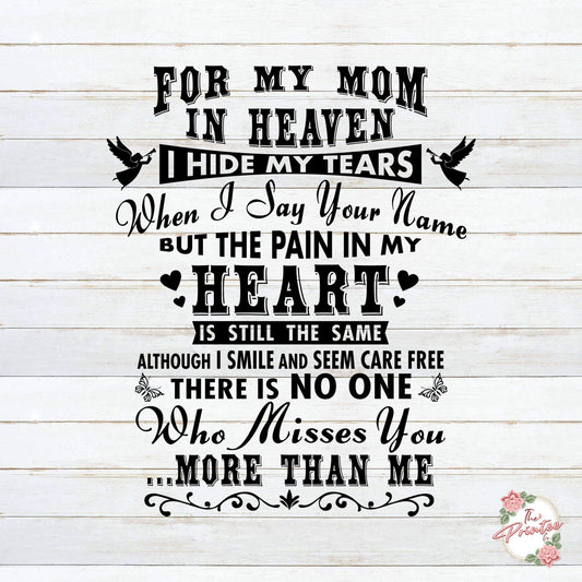 Mom in Heaven I Hide My Tears SVG Digital Download
