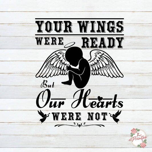 Your Wings were Ready, Still Born Baby SVG, Miscarry SVG Digital Download