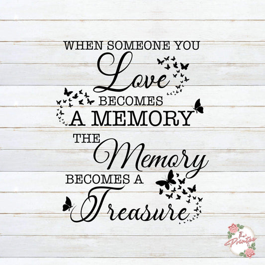 When Someone You Love Becomes A Memory SVG, RIP SVG Digital Download
