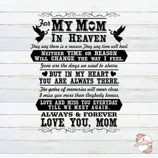 My Mom in Heaven Time or Reason SVG Digital Download